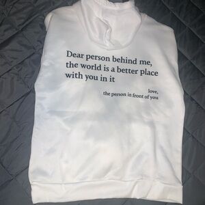 White Hoodie with Inspirational Text